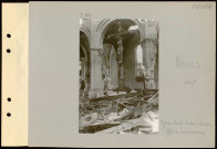 Reims. Eglise Saint-André. Intérieur ; effets du bombardement
