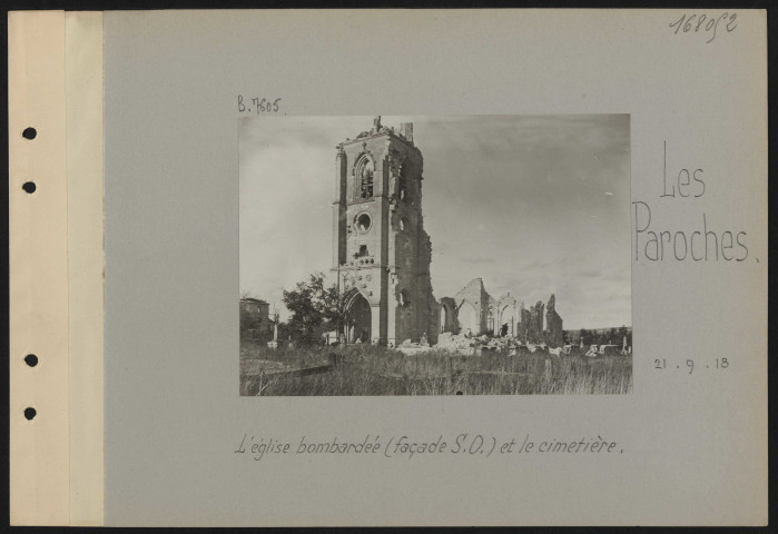 Les Paroches. L'église bombardée (façade sud-ouest) et le cimetière