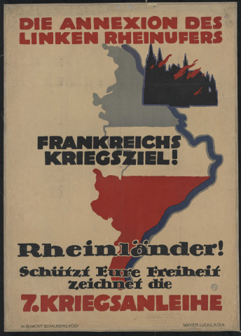 Die Annexion des Linken Rheinufers : Frankreichs Kriegsziel !