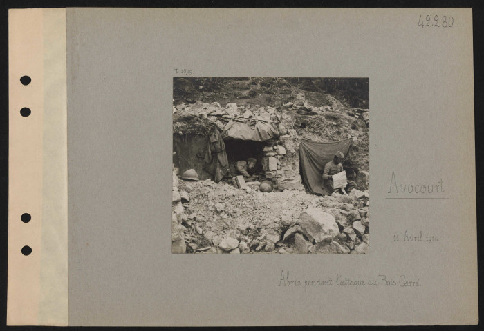 Avocourt. Abris pendant l'attaque du Bois Carré