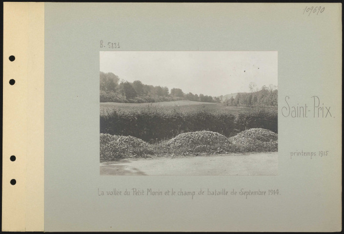 Saint-Prix. La vallée du Petit Morin et le champ de bataille de septembre 1914