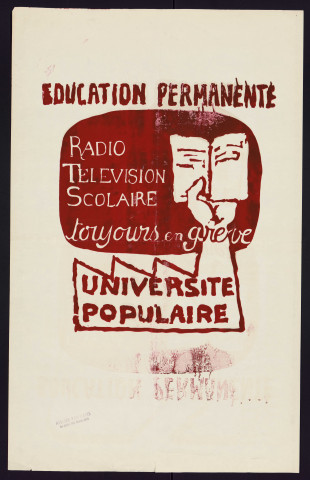 Education permanente. Radio, télévision, scolaire. Toujours en grève. Université populaire