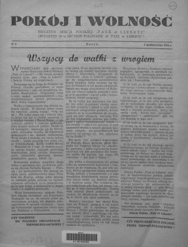Pokoj i Wolnosc (1951 : n°1-6)  Sous-Titre : Biuletyn sekcji polskiej "Paix et Liberté"  Autre titre : Bulletin de la section polonaise "Paix et Liberté