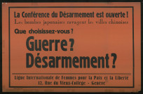 La Conférence du désarmement est ouverte : que choisissez-vous ? Guerre ? Désarmement ?