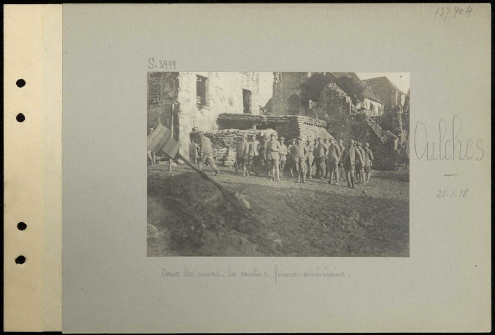 Oulches. Dans les ruines. La cantine franco-américaine