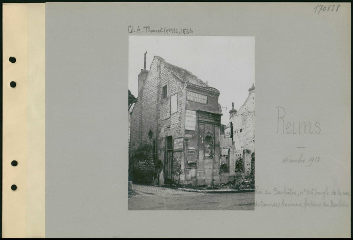 Reims. Rue du Barbâtre, numéro 106 (angle de la rue des Carmes). Ancienne fontaine du Barbâtre