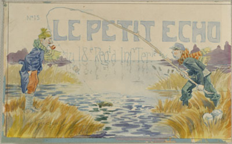 Le Petit Echo du 18e Régt. d'Inf. territoriale, 1915-1916