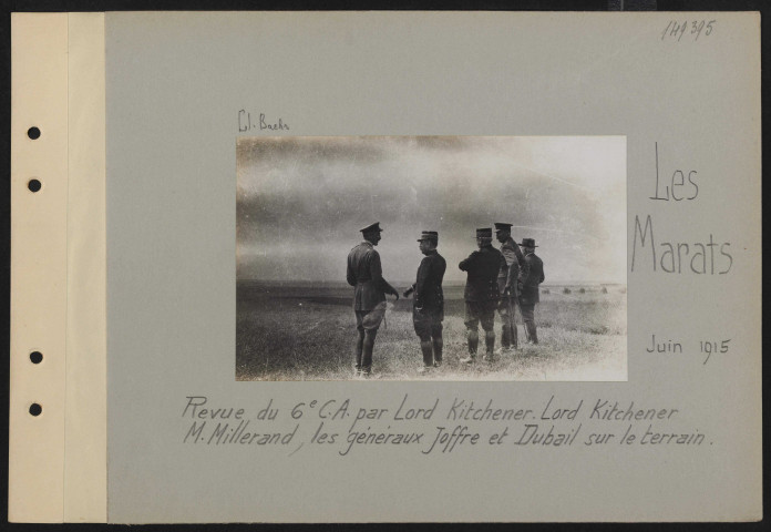 Les Marats. Revue du 6e CA par Lord Kitchener. Lord Kitchener, M. Millerand, les généraux Joffre et Dubail sur le terrain