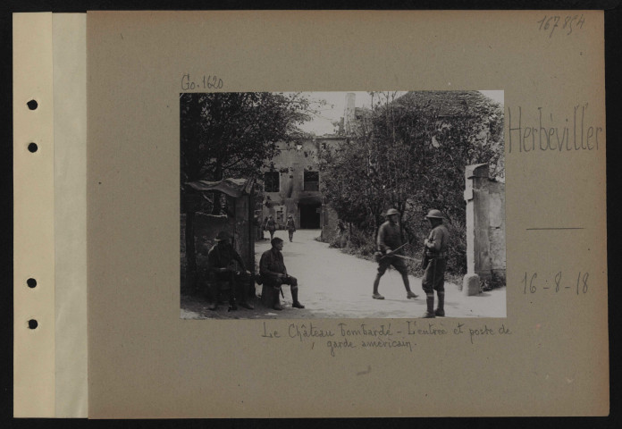 Herbéviller. Le château bombardé. L'entrée et poste de garde américain