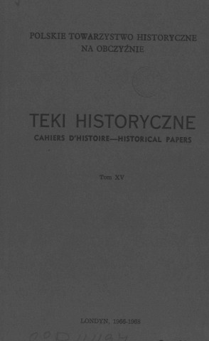 Teki Historyczne (1966-1968; Tome XV)  Autre titre : Cahiers d'Histoire - Historical Papers