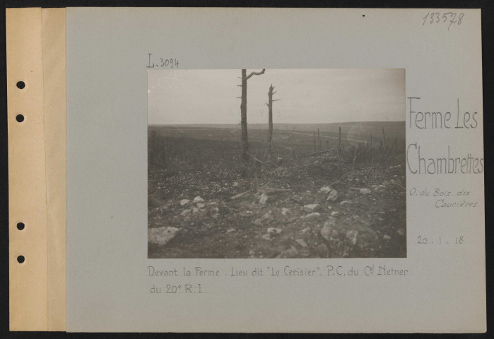 Ferme Les Chambrettes (ouest du Bois des Caurières). Devant la ferme. Lieu-dit "Le Cerisier". PC du colonel Netner du 20e RI
