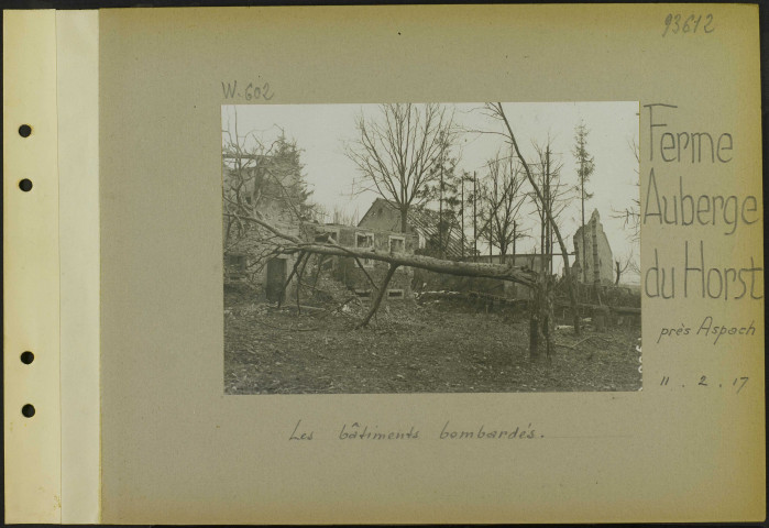Ferme auberge du Horst (Près Aspach). Les bâtiments bombardés