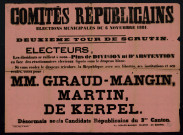 Comités républicains Élections Municipales : Votez pour MM. Giraux-Mangin, Martin, De Kerpel