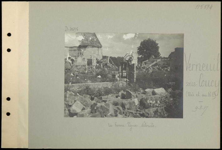 Verneuil-sous-Coucy (près et au nord-est). La ferme Pignon détruite