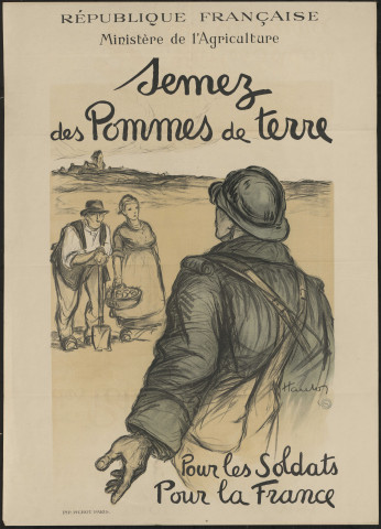 Semez des pommes de terre & pour les soldats, pour la France