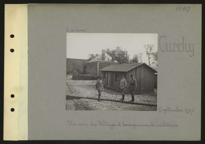 Curchy. Un coin du village et baraquement militaire
