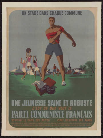 Un stade dans chaque commune : une jeunesse saine et robuste c'est ce que veut le parti communiste français...