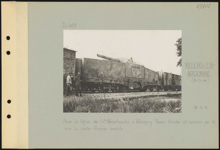 Villers-en-Argonne (nord-ouest de). Sur la ligne de Sainte-Menehould è Revigny. Train blindé et canon de 19 sur plate-forme mobile