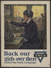 Back our girls over there : United War Work Campaign