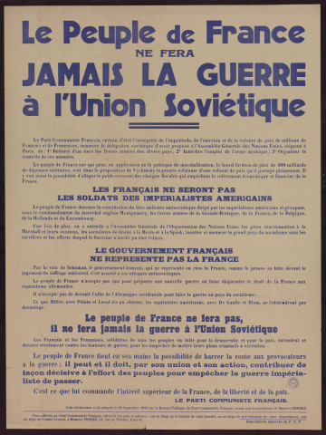Le peuple de France ne fera jamais la guerre à l'union soviétique : les Français ne seront pas les soldats des impérialistes américains…