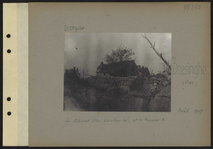Boesinghe (près). Le cabaret bleu bombardé ; et le boyau 8
