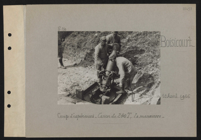 Boisicourt. Camp d'expériences : canon de 240T ; la manœuvre