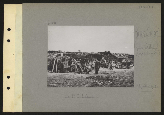 Bois de Senecat (près Castel) (près et au sud). Le poste de commandement Léaud