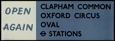 Open again : Clapham Common, Oxford Circus, Oval stations