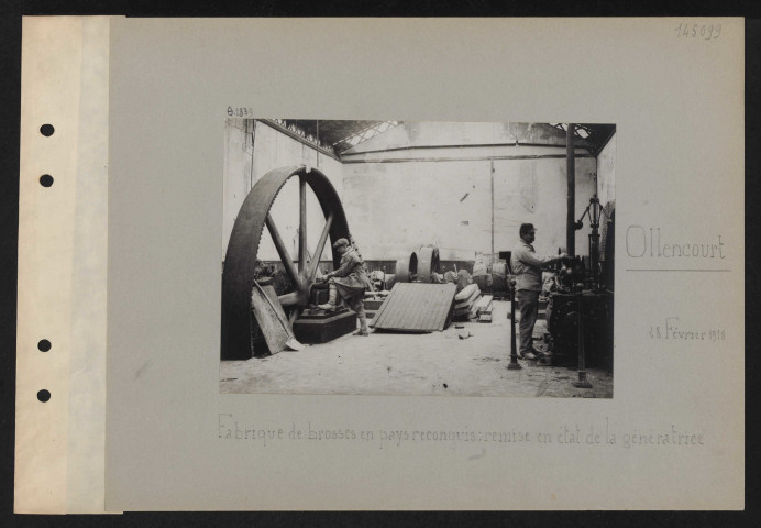 Ollencourt. Fabrique de brosses en pays reconquis : remise en état de la génératrice