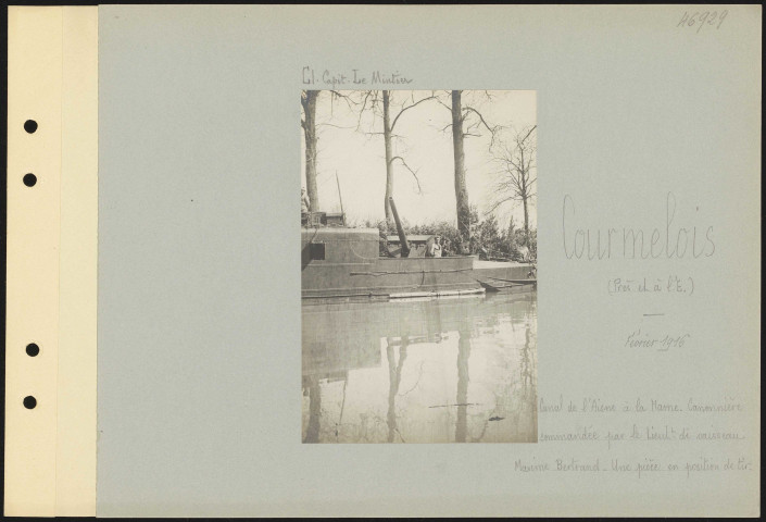 Courmelois (près et à l'est). Canal de l'Aisne à la Marne. Canonnière commandée par le lieutenant de vaisseau Maxime Bertrand. Une pièce en position de tir