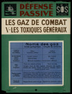 Défense passive : les gaz de combat. V° les toxiques généraux