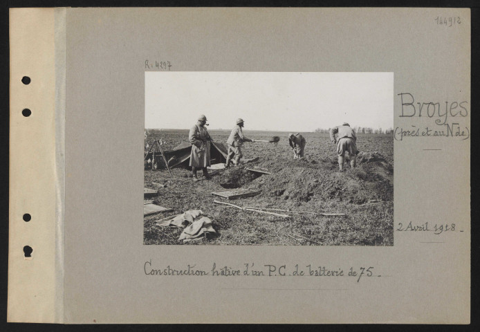 Broyes (près et au nord de). Construction hâtive d'un PC de batterie de 75