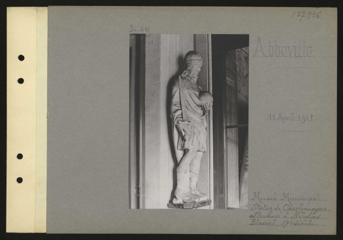 Abbeville. Musée municipal. Statue de Charlemagne. Attribuée à Nicolas Blossel [i.e. Nicolas Blasset], 17e siècle