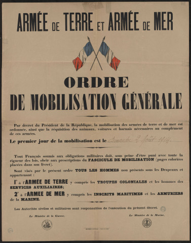 Armée de Terre et Armée de Mer : ordre de mobilisation générale : le premier jour de mobilisation est le dimanche 2 août 1914