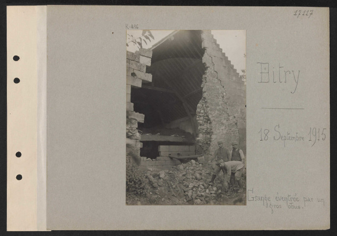 Bitry. Grange éventrée par un gros obus