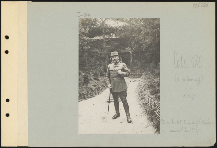 Cote 180 (ouest de Cormicy). PC de la 45e DI et général Naulin commandant la 45e DI