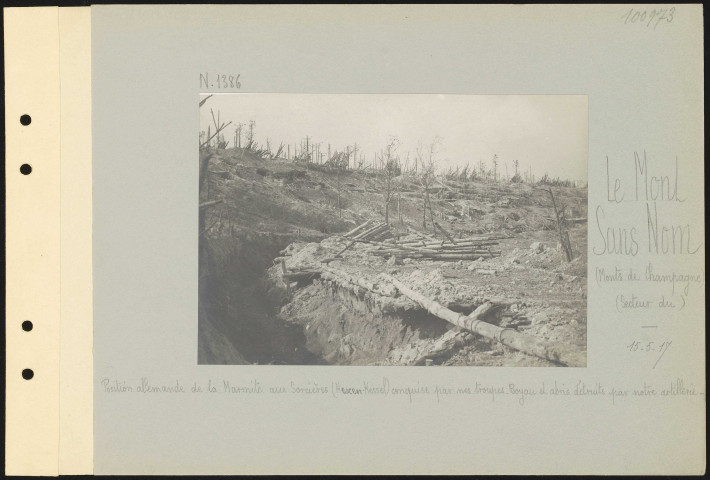 Le Mont Sans Nom (Monts de Champagne) (secteur du). Position allemande de la Marmite aux Sorcières (Hexenkessel) conquise par nos troupes. Boyau et abris détruits par notre artillerie