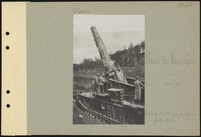 Ravin de Vauxcéré. Position de artillerie lourde sur voie ferrée. Canon de 370 en position de tir