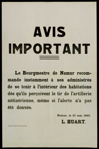 Le Bourgmestre de Namur recommande... de se tenir à l'intérieur... dès qu'ils perçoivent le tir de l'artillerie