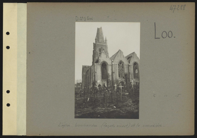Loo. L'église bombardée (façade ouest) et le cimetière