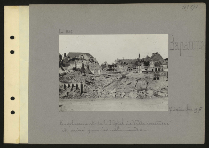 Bapaume. Emplacement de l'hôtel de ville incendié et miné par les Allemands