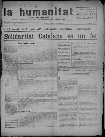 La Humanitat (1945 : n° 10-32). Sous-Titre : portantveu d'Esquerra republicana de Catalunya [puis] Setmanari portantveu d'Esquerra republicana de Catalunya [puis] Setmanari portantveu d'Esquerra republicana de Catalunya, adherit a Solidaritat catalana [puis] Butlletí interior d'Esquerra republicana de Catalunya, adherida a Solidaritat catalana