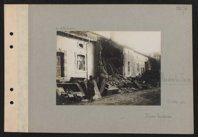 Mandres-les-Quatre-Tours. Maison bombardée