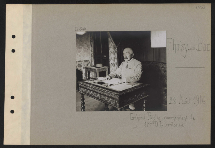 Choisy-au-Bac. Général Pajolle, commandant la 81e DI territoriale