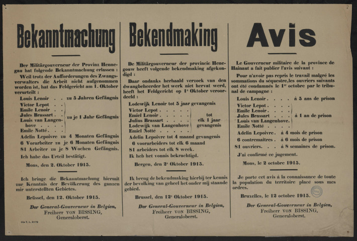 Weil trotz der Aufforderungen des Zwangsverwalters die Arbeit nicht aufgenommen worden ist, hat das Feldgericht...amp; verurteilt = Daar ondanks herhaald verzoek van den dwangbeheerder het werk niet hervat werd, heeft het Feldgericht...amp; veroordeeld = Pour n'avoir pas repris le travail malgré les sommations du séquestre, les ouvriers suivants ont été condamnés ... par le tribunal de campagne