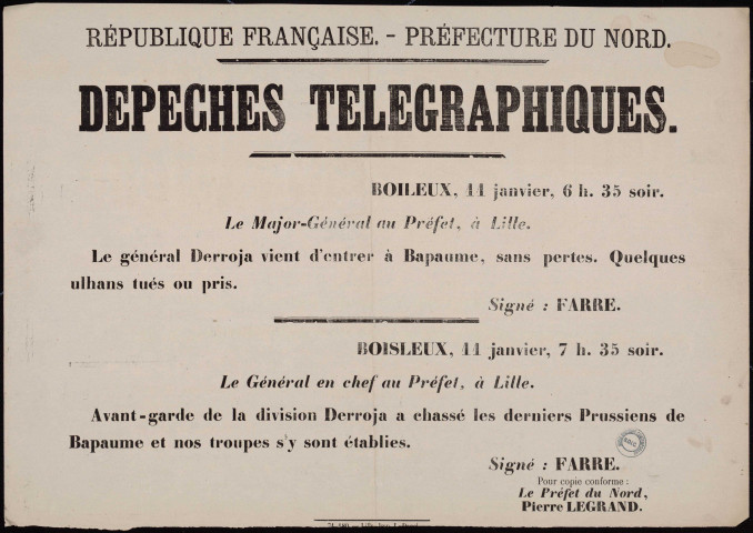 Dépêches télégraphiques : Le général Derroja vient d'entrer à Bapaume, sans pertes…