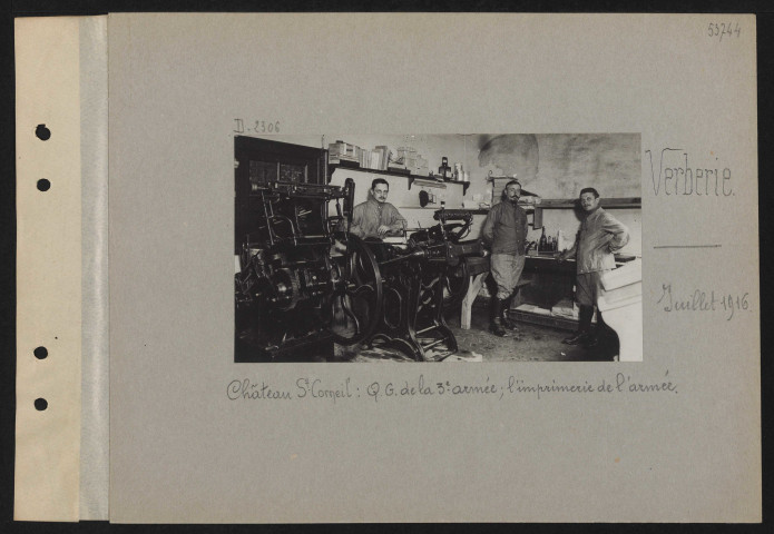 Verberie. Château Saint-Corneil : QG de la troisième ; l'imprimerie de l'armée