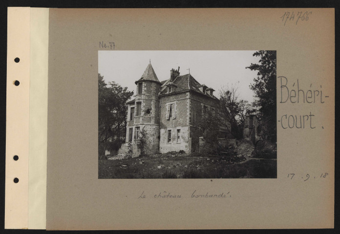 Béhéricourt. Le château bombardée