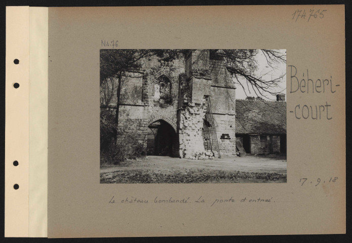 Béhéricourt. Le château bombardé. La porte d'entrée