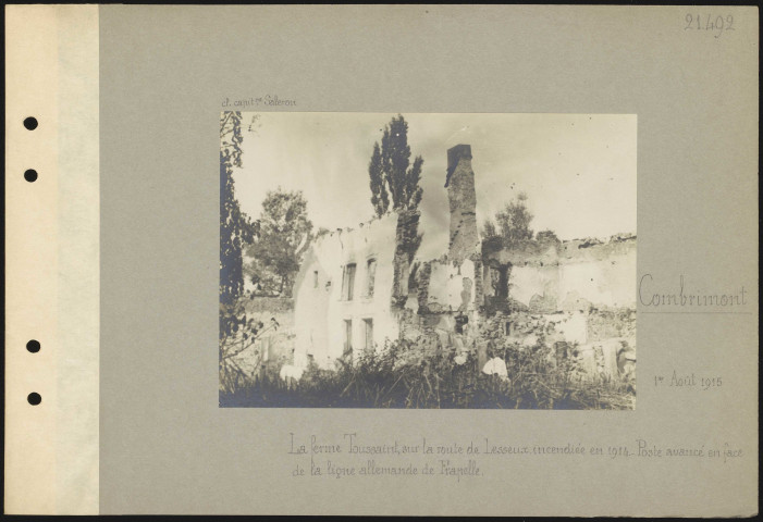 Combrimont. La ferme Toussaint, sur la route de Lesseux, incendiée en 1914. Poste avancé en face de la ligne allemande de Frapelle